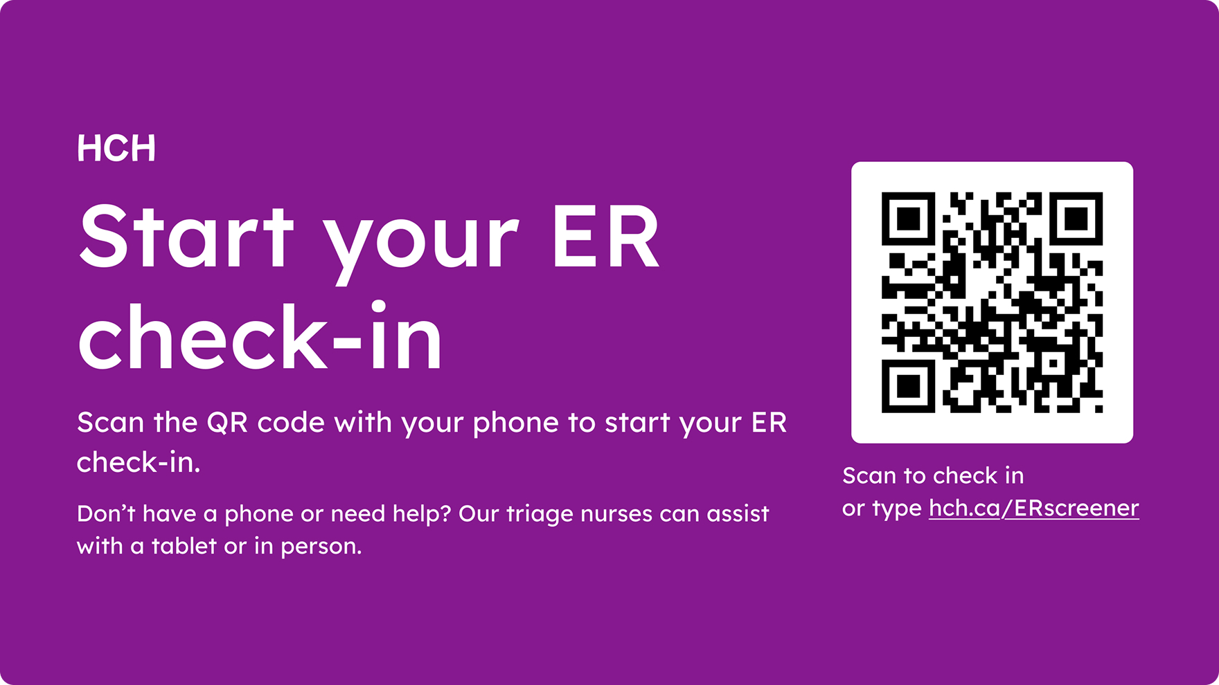 Emergency room check-in sign with QR code, fallback URL, and nurse assistance note